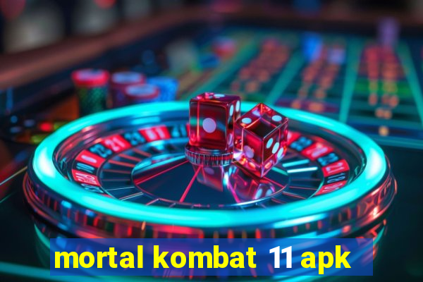 mortal kombat 11 apk